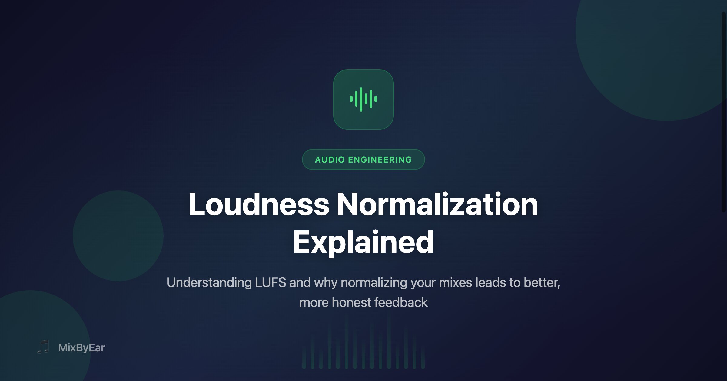 Loudness Normalization: Why It Matters for Mix Comparisons